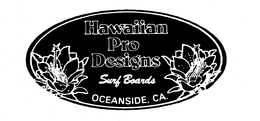 HAWAIIAN PRO DESIGNS SURF BOARDS trademark