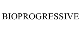BIOPROGRESSIVE trademark