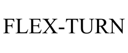 FLEX-TURN trademark