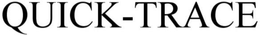 QUIK-TRACE trademark