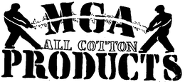 MGA ALL COTTON PRODUCTS trademark