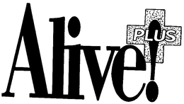 ALIVE ] PLUS trademark