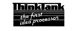 THINKTANK THE FIRST IDEA PROCESSOR trademark