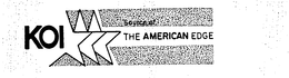 KOI SOURCE OF THE AMERICAN EDGE trademark
