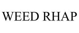 WEED RHAP trademark