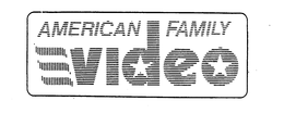 AMERICAN FAMILY VIDEO trademark
