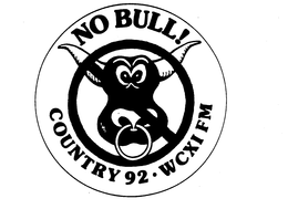 NO BULL! COUNTRY 92 WCXI FM trademark