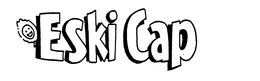 ESKI CAP trademark