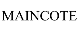 MAINCOTE trademark