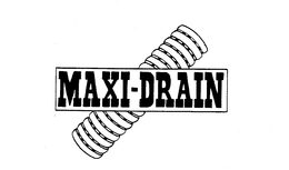 MAXI-DRAIN trademark