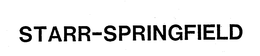 STARR-SPRINGFIELD trademark
