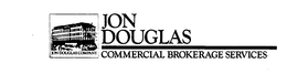 JON DOUGLAS COMPANY JON DOUGLAS COMMERCIAL BROKERAGE SERVICES trademark
