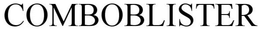 COMBOBLISTER trademark