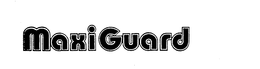 MAXIGUARD trademark