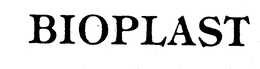 BIOPLAST trademark