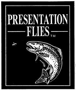 PRESENTATION FLIES trademark