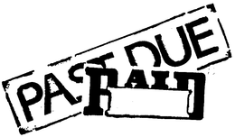 PAST DUE PAID trademark