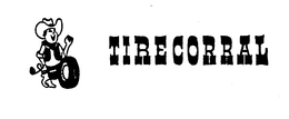 TIRE CORRAL trademark