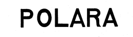 POLARA trademark