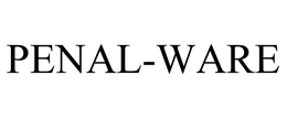 PENAL-WARE trademark