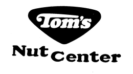 TOM'S NUT CENTER trademark
