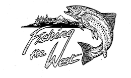 FISHING THE WEST trademark