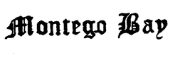 MONTEGO BAY trademark