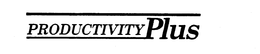 PRODUCTIVITY PLUS trademark