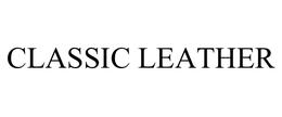 CLASSIC LEATHER trademark
