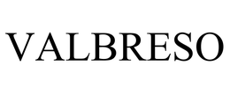 VALBRESO trademark