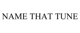 NAME THAT TUNE trademark