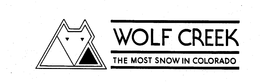 WOLF CREEK THE MOST SNOW IN COLORADO trademark
