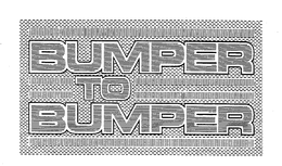 BUMPER TO BUMPER trademark