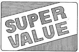 SUPER VALUE trademark