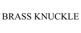 BRASS KNUCKLE trademark