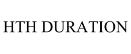 HTH DURATION trademark