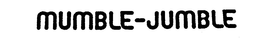 MUMBLE-JUMBLE trademark