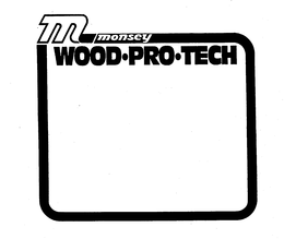 M MONSEY WOOD-PRO-TECH trademark
