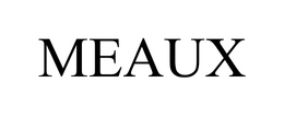 MEAUX trademark
