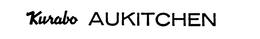KURABO AUKITCHEN trademark