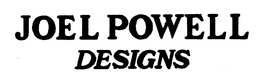 JOEL POWELL DESIGNS trademark