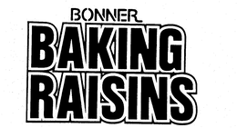 BONNER BAKING RAISINS trademark