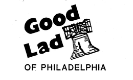 GOOD LAD OF PHILADELPHIA trademark