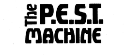 THE P.E.S.T. MACHINE trademark