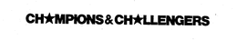 CHAMPIONS&CHALLENGERS trademark