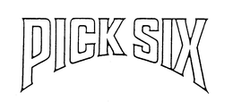 PICK SIX trademark