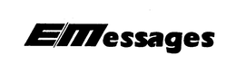 E/MESSAGES trademark
