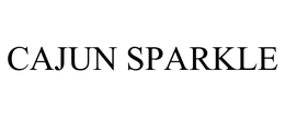 CAJUN SPARKLE trademark