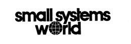 SMALL SYSTEMS WORLD trademark