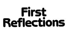FIRST REFLECTIONS trademark
